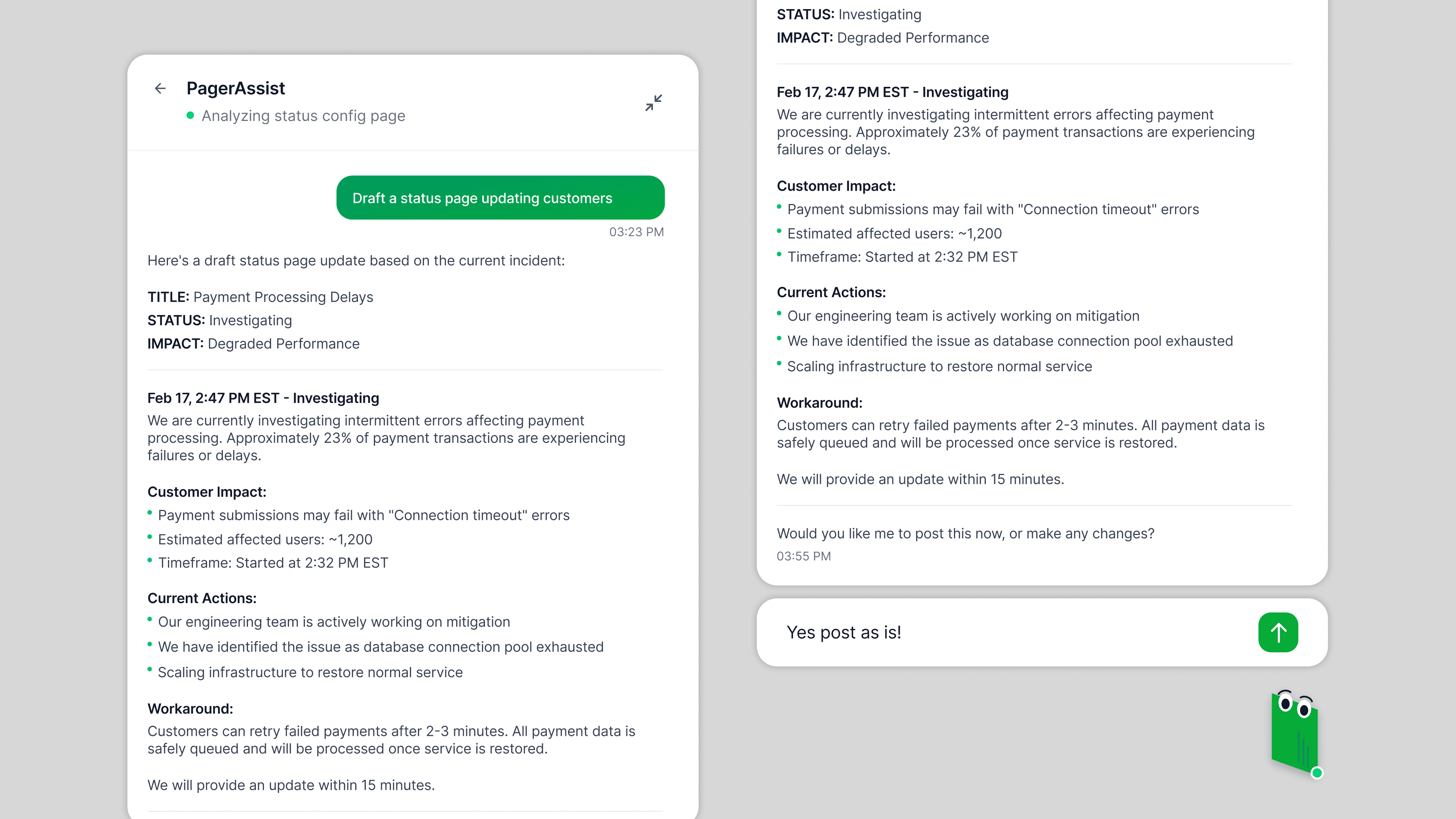 PagerAssist drafts a complete status update with title, status, impact, customer-facing language, and current actions — the user replies "Yes post as is!" directly in the chat.